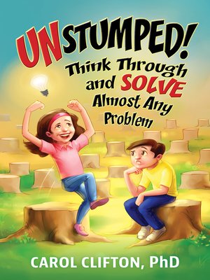 cover image of Unstumped!  Think Through and Solve Almost Any Problem